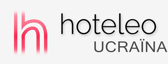 Hotels a Ucraïna - hoteleo