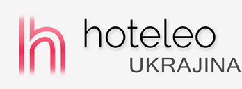 Hoteli v Ukrajini – hoteleo