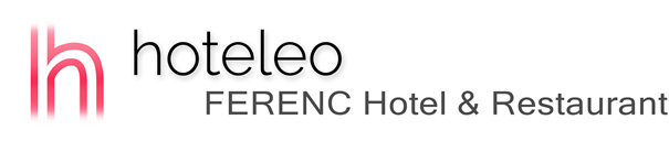 hoteleo - FERENC Hotel & Restaurant